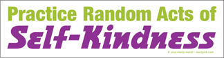 Self-Kindness Bumper Sticker