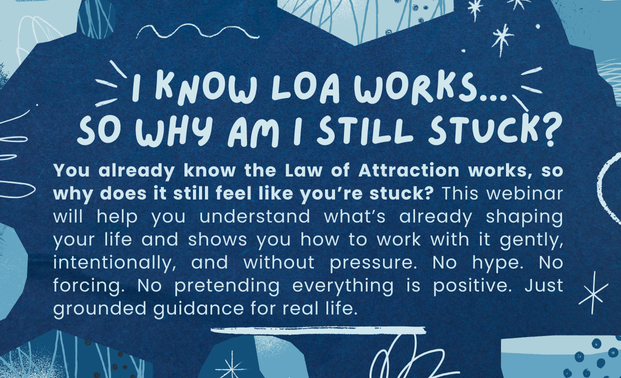 I know LOA works...why am I still stuck? graphic image on a blue flowery background
